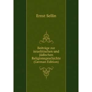   (German Edition) (9785877978966) Ernst Sellin Books
