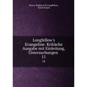  Longfellows Evangeline Kritische Ausgabe mit Einleitung 