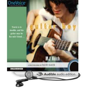  Guitar Boy (Audible Audio Edition) M. J. Auch, David 