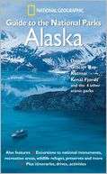 Alaska Guide to the National National Geographic Society