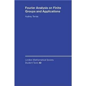  Fourier Analysis on Finite Groups and Applications (London 