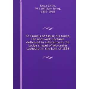   the Lent of 1896: W. J. (William John), 1839 1918 Knox Little: Books