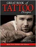Great Book of Tattoo Designs Lora S. Irish