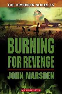 Burning for Revenge NEW by John Marsden 9780439858038  