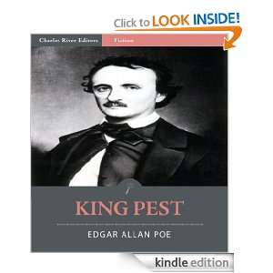King Pest (Illustrated) Edgar Allan Poe, Charles River Editors 