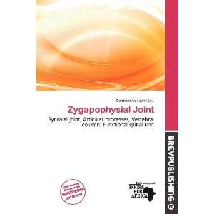    Zygapophysial Joint (9786200541208) Germain Adriaan Books