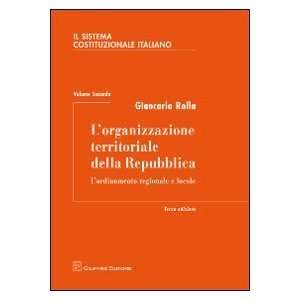   ordinamento regionale e locale (9788814157110) Giancarlo Rolla Books