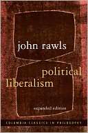Political Liberalism: Expanded John Rawls