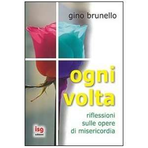   sulle opere di misericordia (9788874772162) Gino Brunello Books