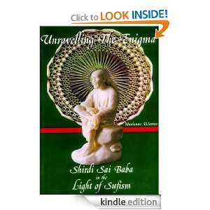 UNRAVELLING THE ENIGMA   SHIRDI SAI BABA IN THE LIGHT OF SUFISM 