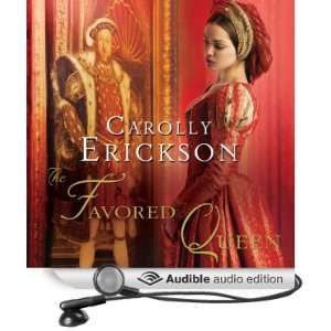  The Favored Queen A Novel of Henry VIIIs Third Wife 