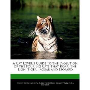   , Tiger, Jaguar and Leopard (9781241723002) Gwendolyn Buell Books