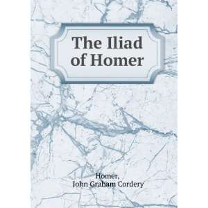The Iliad of Homer.