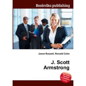  J. Scott Armstrong Ronald Cohn Jesse Russell Books
