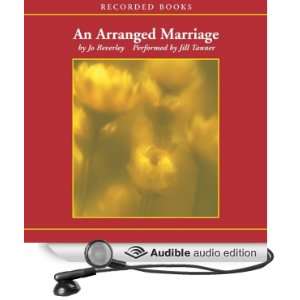  An Arranged Marriage (Audible Audio Edition): Jo Beverley 