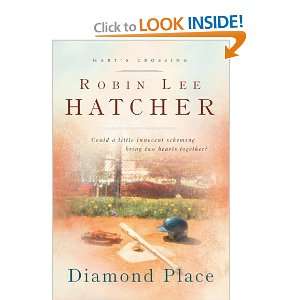   Place (Harts Crossing, Book 3) [Hardcover] Robin Lee Hatcher Books