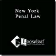 Penal Law of New York State, (0930137027), Looseleaf Law Publications 