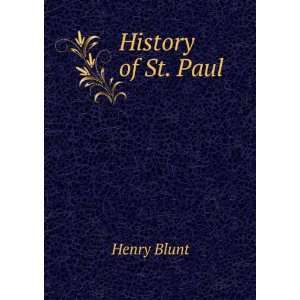 History of St. Paul Henry Blunt Books