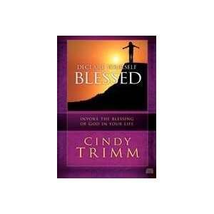   Blessed Invoke the Blessing of God in Your Life Cindy Trimm Books