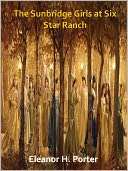   at Six Star Ranch w/ Direct link technology (A Classic Western Tale
