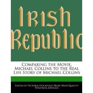   Story of Michael Collins (9781241111908) Victoria Hockfield Books