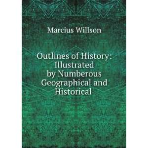   by Numberous Geographical and Historical . Marcius Willson Books