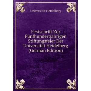   UniversitÃ¤t Heidelberg (German Edition) UniversitÃ¤t Heidelberg
