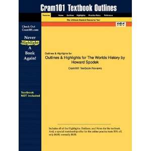  Studyguide for The Worlds History by Howard Spodek, ISBN 