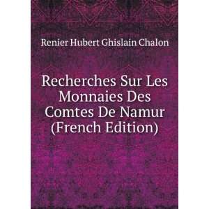   Comtes De Namur (French Edition) Renier Hubert Ghislain Chalon Books