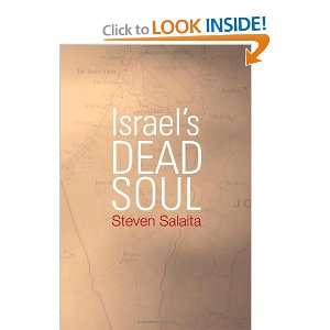  Israels Dead Soul [Paperback] Steven Salaita Books