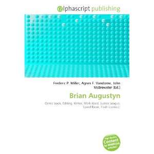 Brian Augustyn 9786132661364  Books