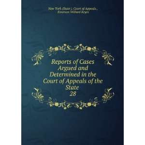   28 Emerson Willard Keyes New York (State ). Court of Appeals  Books