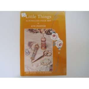  Little Things Australian Folk Art (9780949277053) Lyn 