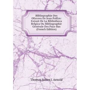   Pays Bas (French Edition) Thomas James I. Arnold  Books