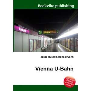  Vienna U Bahn Ronald Cohn Jesse Russell Books