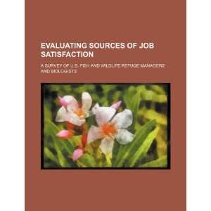  Evaluating sources of job satisfaction a survey of U.S 