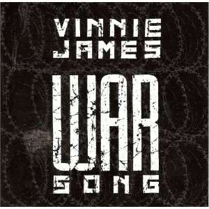 War Song By Vinnie James [Single]
