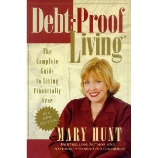 Debt Proof Living The Complete Guide to Living Financially Free (Debt 