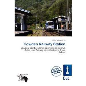    Cowden Railway Station (9786136536552) Jordan Naoum Books