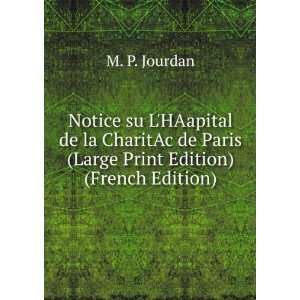  de Paris (Large Print Edition) (French Edition) M. P. Jourdan Books
