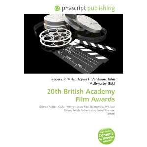  20th British Academy Film Awards (9786133919747): Books