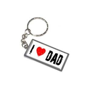  I Love Heart Dad   New Keychain Ring Automotive