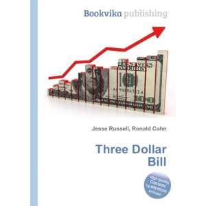  Three Dollar Bill Ronald Cohn Jesse Russell Books
