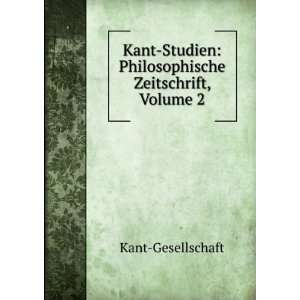   Zeitschrift, Volume 2 Kant Gesellschaft  Books