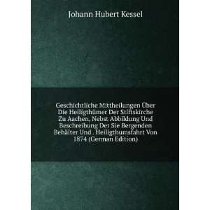   Von 1874 (German Edition): Johann Hubert Kessel: Books