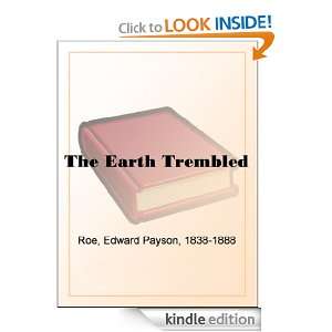 The Earth Trembled Edward Payson Roe  Kindle Store