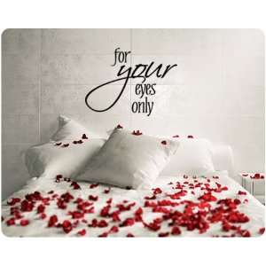  For Your Eyes Only Valentines Day Saying Wall Decal 