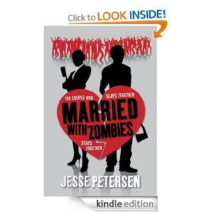 Married with Zombies Jesse Petersen  Kindle Store