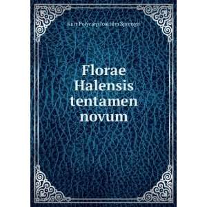   Florae Halensis tentamen novum Kurt Polycarp Joachim Sprengel Books