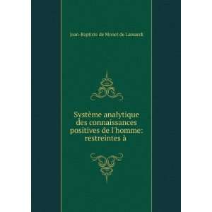   homme restreintes Ã  . Jean Baptiste de Monet de Lamarck Books